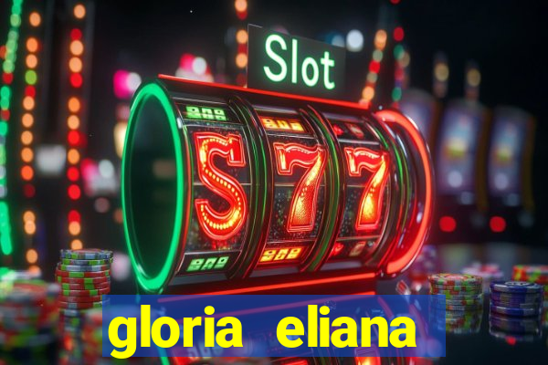 gloria eliana ribeiro letra